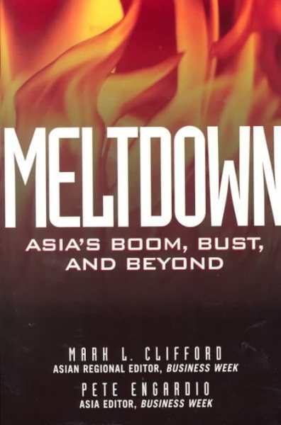 Meltdown: Asia's Spectacular Boom and Devastating Bust cover