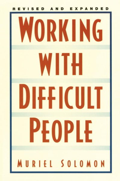 Working with Difficult People: Revised and Expanded cover