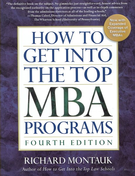 How To Get Into the Top MBA Programs, 4th Edition cover
