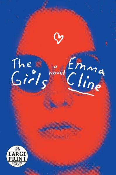 The Girls: A Novel (Random House Large Print) cover