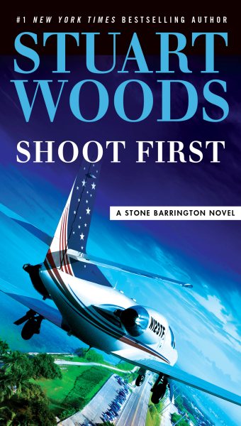Shoot First (A Stone Barrington Novel) cover