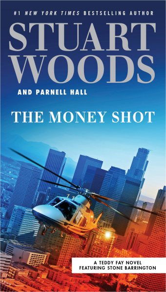 The Money Shot (A Teddy Fay Novel)