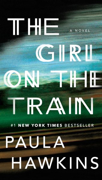 The Girl on the Train: A Novel cover