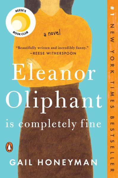 Eleanor Oliphant Is Completely Fine: A Novel cover