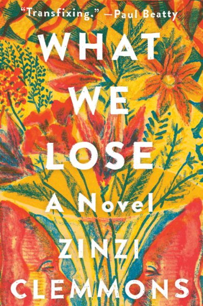 What We Lose: A Novel cover