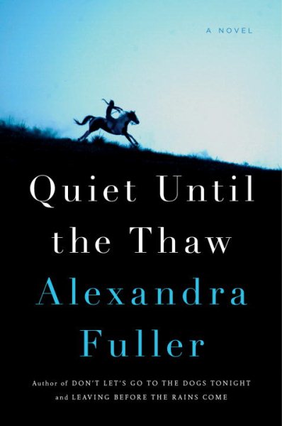 Quiet Until the Thaw: A Novel cover