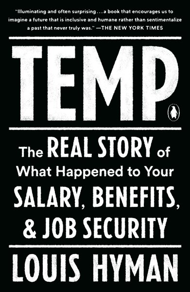 Temp: The Real Story of What Happened to Your Salary, Benefits, and Job Security cover