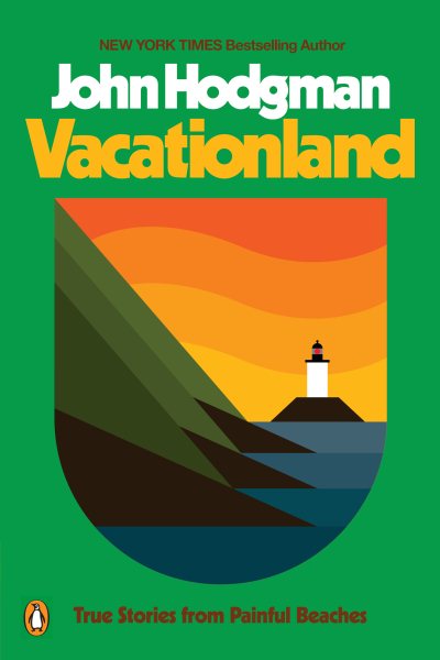 Vacationland: True Stories from Painful Beaches cover