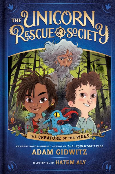 The Creature of the Pines (The Unicorn Rescue Society) cover