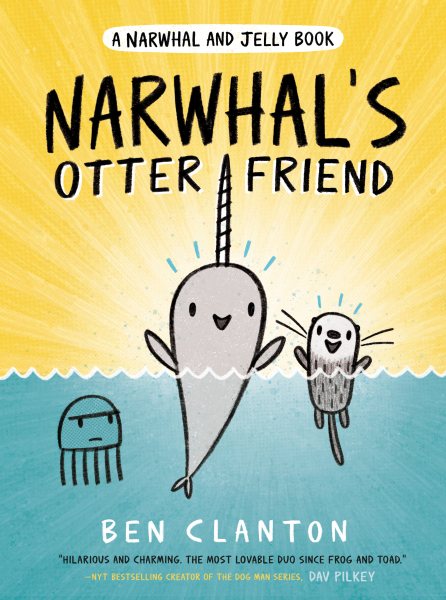 Narwhal's Otter Friend (Narwhal and Jelly Book) cover