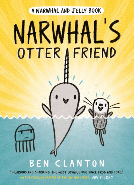 Narwhal's Otter Friend (A Narwhal and Jelly Book #4) cover