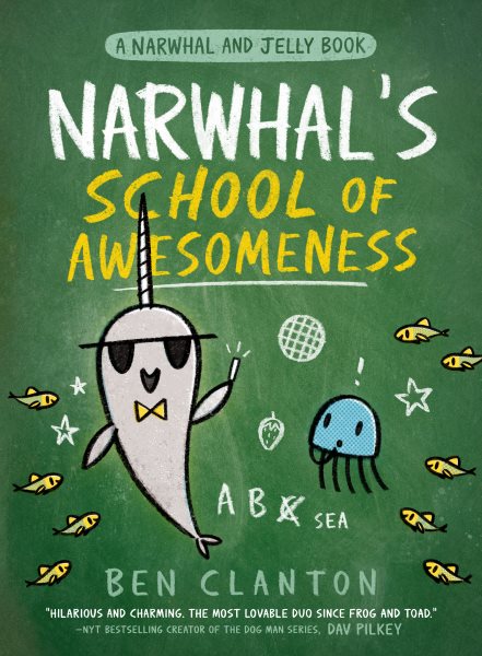 Narwhal's School of Awesomeness (A Narwhal and Jelly Book #6) cover