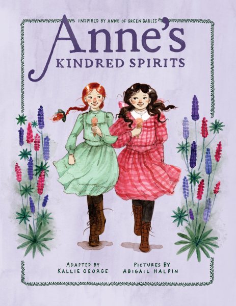Anne's Kindred Spirits: Inspired by Anne of Green Gables (An Anne Chapter Book) cover