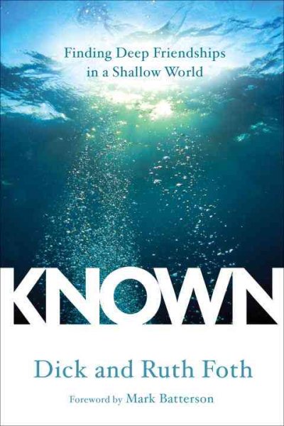 Known: Finding Deep Friendships in a Shallow World cover