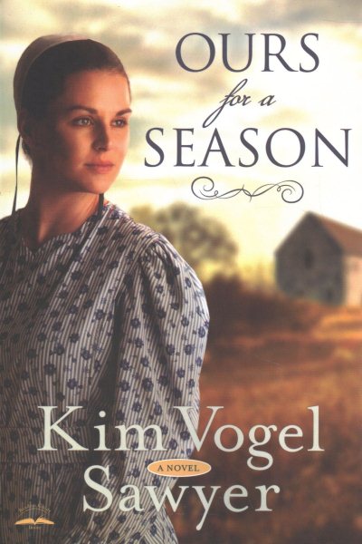 Ours for a Season: A Novel cover