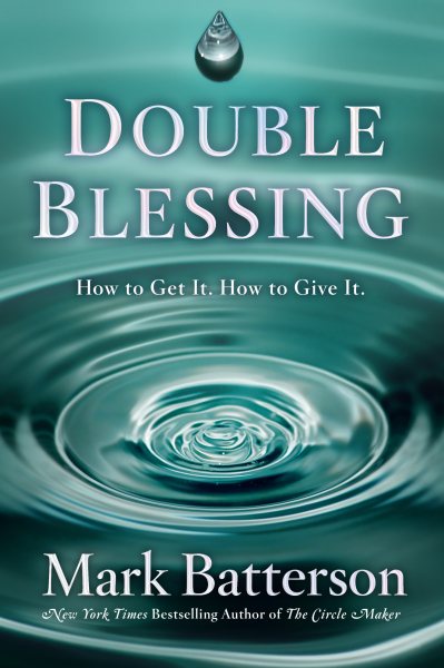 Double Blessing: How to Get It. How to Give It. cover