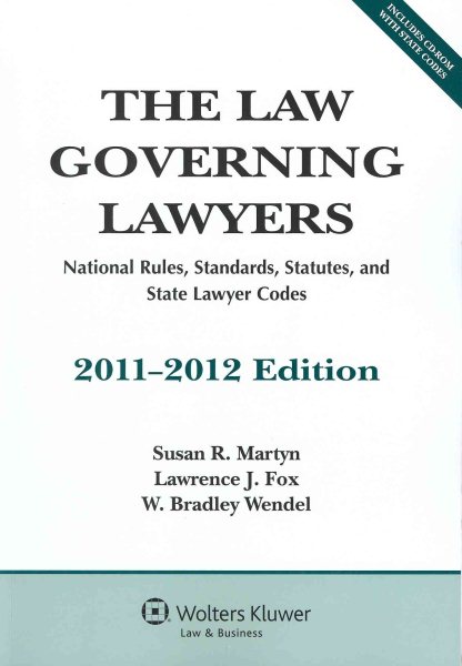 Law Governing Lawyers: National Rules Standards Statutes 2011 Edition cover