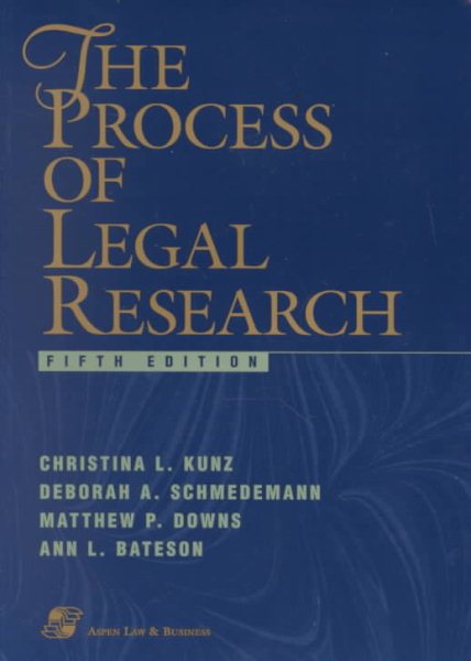 The Process of Legal Research, Fifth Edition (Legal Research and Writing) cover