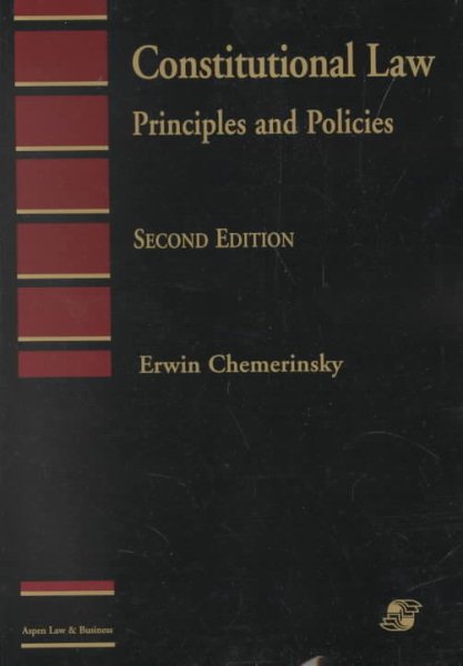 Constitutional Law: Principles and Policies (Aspen's Introduction to Law Series) cover