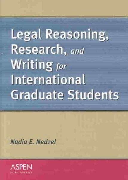 Legal Reasoning, Research, and Writing for International Graduate Students cover