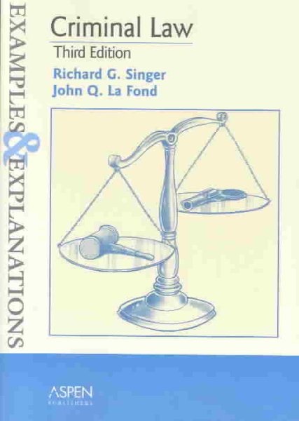 Criminal Law: Examples and Explanations (Examples & Explanations Series) cover
