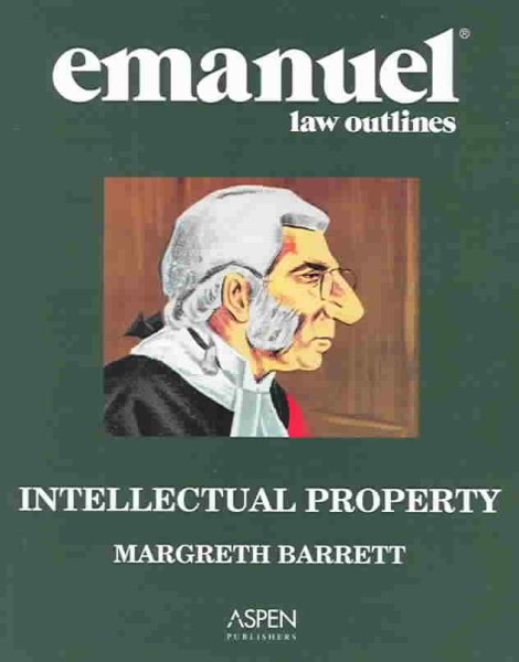 Emanuel Law Outlines: Intellectual Property cover