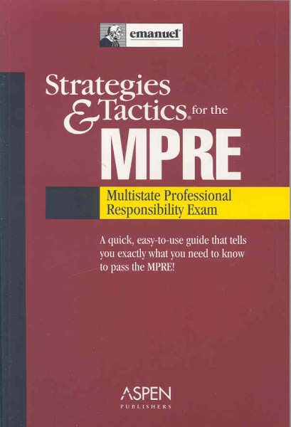Strategies & Tactics for the MPRE (Multistate Professional Responsibility Exam) cover
