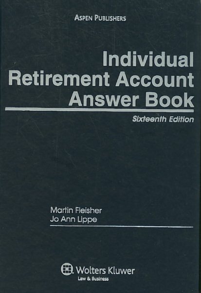 Individual Retirement Account Answer Book 16e cover