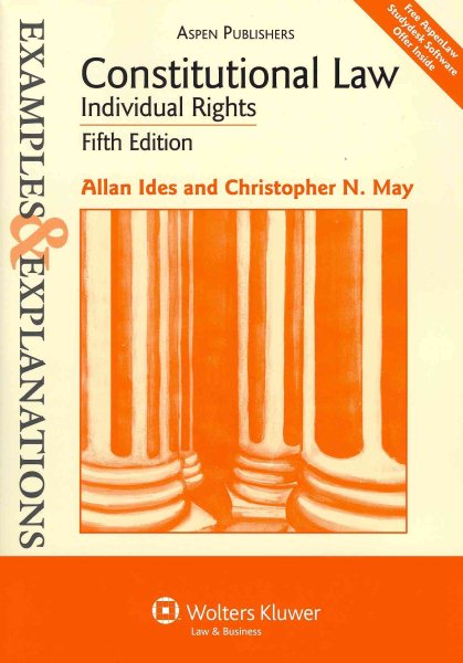Constitutional Law - Individual Rights: Examples & Explanations, Fifth Edition cover