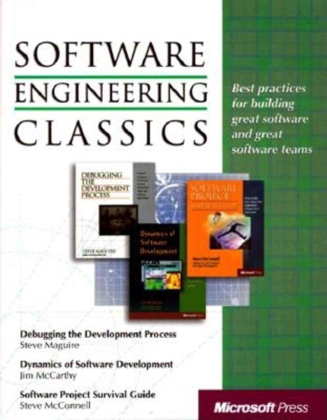 Software Engineering Classics: Software Project Survival Guide/ Debugging the Development Process/ Dynamics of Software Development (Programming/General)