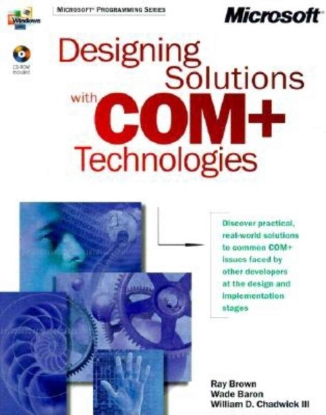 Designing Solutions With Com + Tecnologies