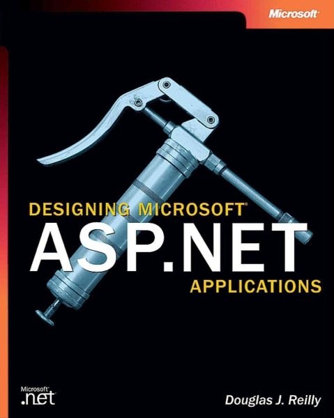 Designing Microsoft® ASP.NET Applications (Developer Reference) cover