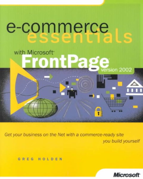 E-Commerce Essentials with Microsoft FrontPage Version 2002 (Cpg- Other) cover