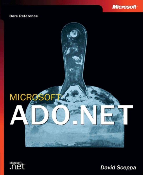 Microsoft ADO.NET (Core Reference) (Developer Reference)