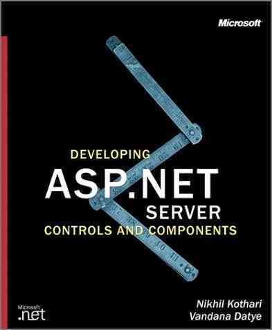 Developing Microsoft ASP.NET Server Controls and Components (Pro-Developer) cover