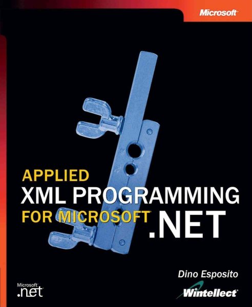 Applied XML Programming for Microsoft® .NET cover
