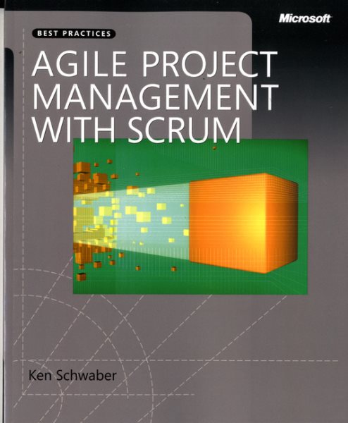 Agile Project Management with Scrum (Developer Best Practices) cover