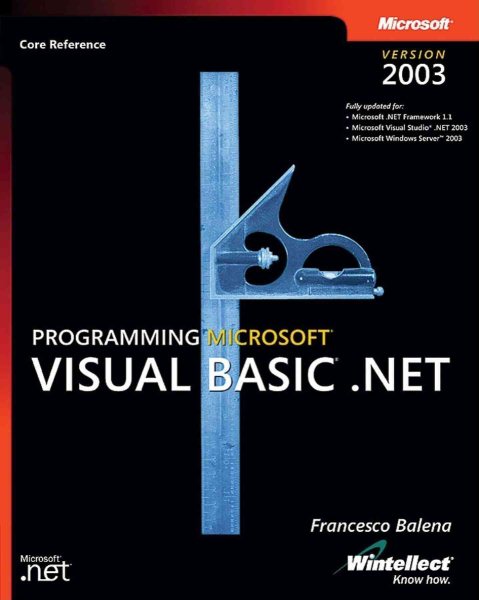Programming Microsoft Visual Basic .NET Version 2003 (2nd Edition) (Developer Reference)