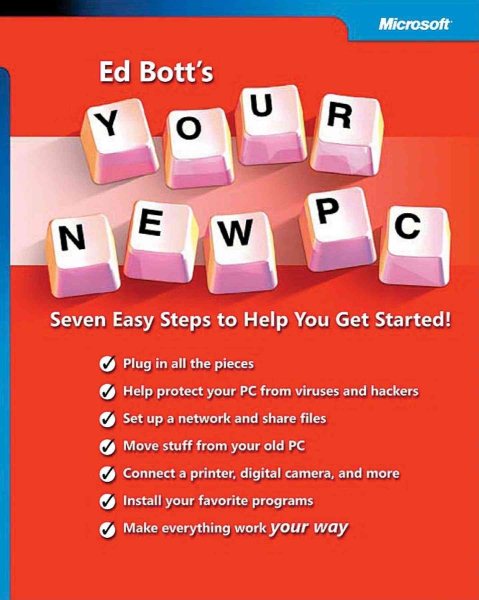Ed Bott's Your New PC: Seven Easy Steps to Help You Get Started! cover