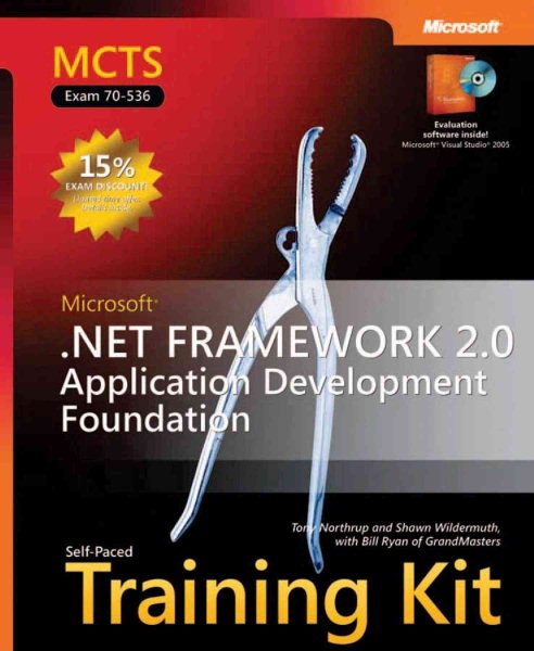 MCTS Self-Paced Training Kit (Exam 70-536): Microsoft  .NET Framework 2.0 Application Development Foundation cover