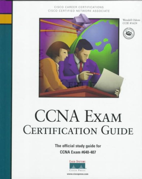 CCNA Exam Certification Guide (CCNA Exam 640-407) cover
