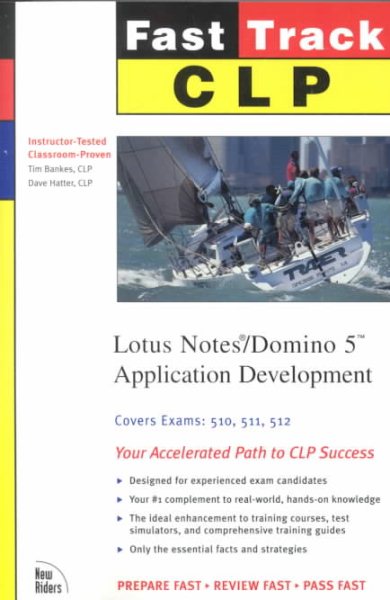 CLP Fast Track: Lotus Notes/Domino 5 Application Development (MCSE Fast Track) cover