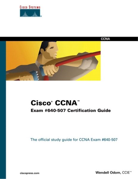 Cisco CCNA Exam #640-507 Certification Guide (With CD-ROM) cover