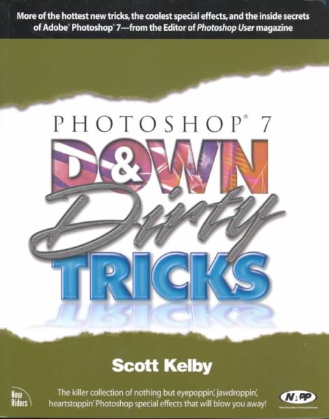Photoshop 7 Down and Dirty Tricks cover