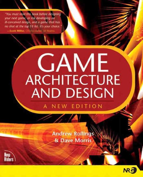 Game Architecture and Design: A New Edition cover