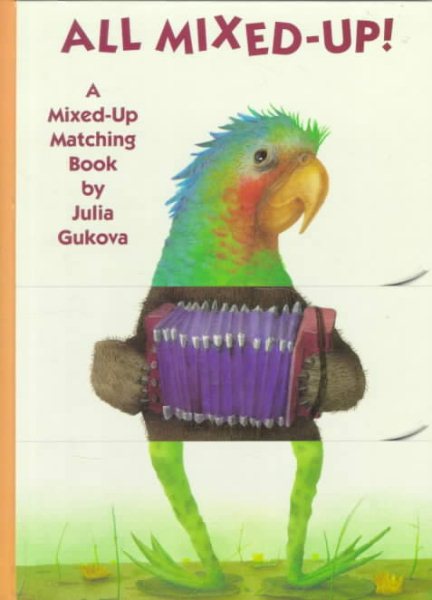 All Mixed Up!: A Mixed-Up Matching Book cover