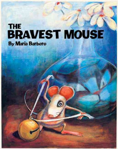The Bravest Mouse cover