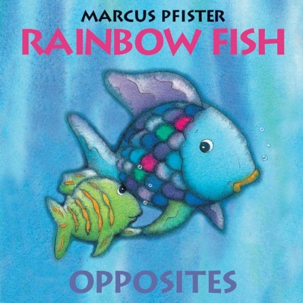 Rainbow Fish Opposites cover