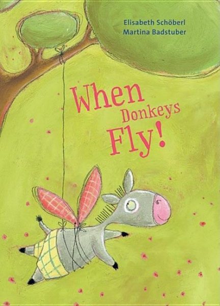 When Donkeys Fly! cover