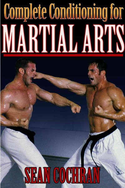 Complete Conditioning for Martial Arts (Complete Conditioning for Sports) cover